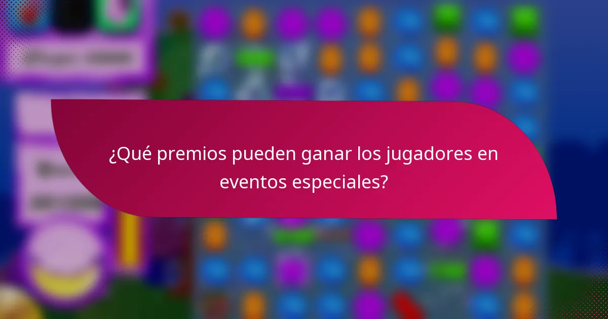 ¿Qué premios pueden ganar los jugadores en eventos especiales?